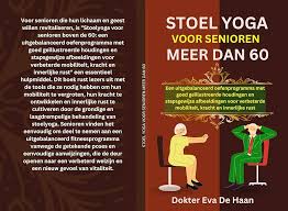 Stoel Yoga voor Senioren 60+: Evenwicht en Ontspanning